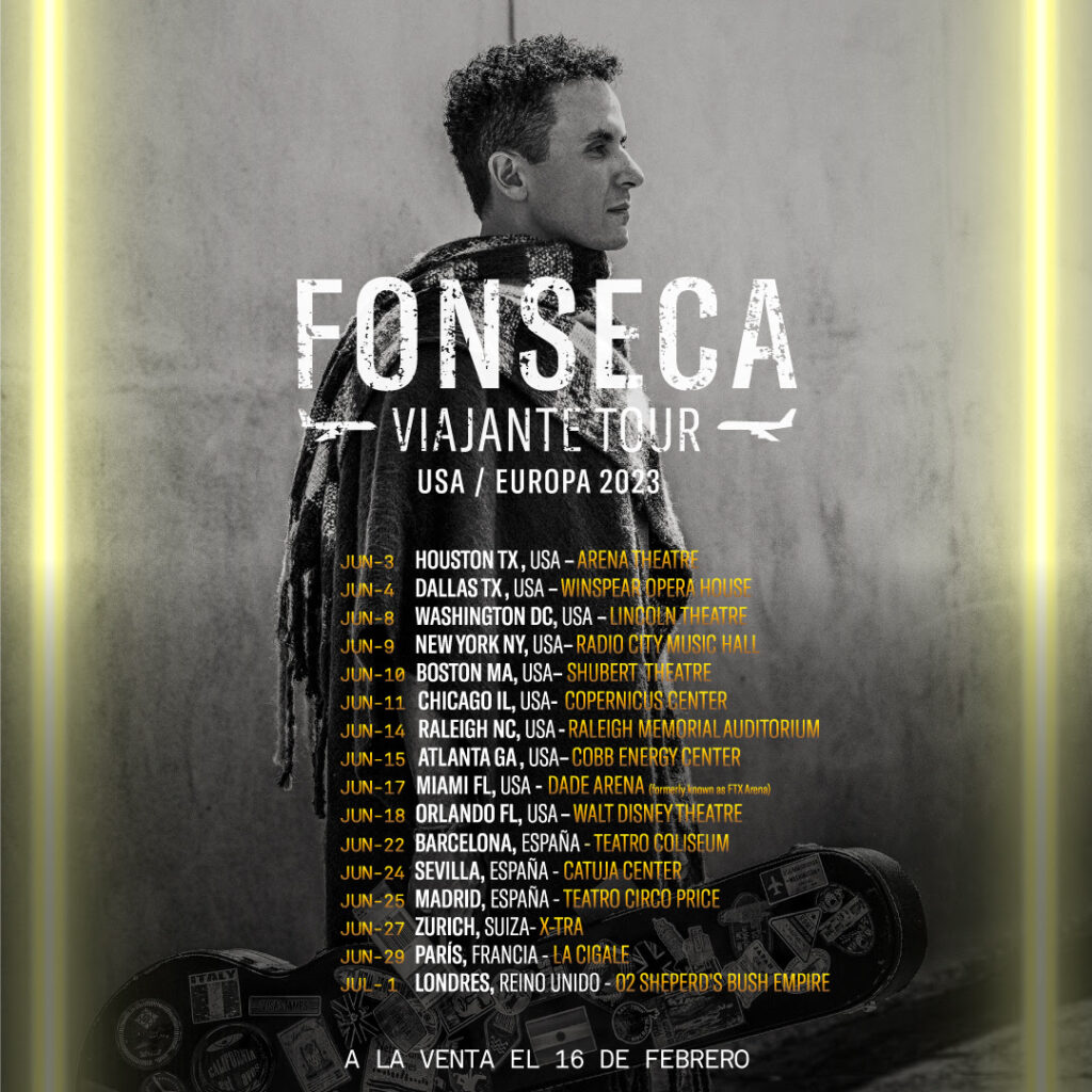 FONSECA ANUNCIA SU GIRA VIAJANTE TOUR POR USA Y EUROPA 2023 GRANDES