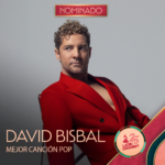 DAVID BISBAL RECIBE UNA NUEVA NOMINACIÓN AL LATIN GRAMMY «MEJOR CANCIÓN POP» CON «AHORA»SU BALADA JUNTO A CARLOS RIVERA