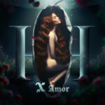 KIM LOAIZA PRESENTA SU NUEVO ÁLBUM «X AMOR II» Y EL SENCILLO “5 BABYS”