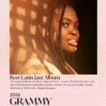 DAYMÉ AROCENA CELEBRA LA NOMINACIÓN AL GRAMMY DE “THE ORIGINAL INFLUENCERS: DIZZY, CHANO Y CHICO”, UN HOMENAJE AL LEGADO DEL LATIN JAZZ