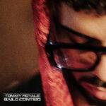 Tommy Royale presenta “Bailo Contigo” feat. Nate Diaz, un diálogo íntimo entre fe, duda y movimiento.