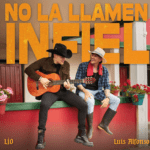 Luis Alfonso y Lío conmueven con “No la llamen infiel”, una historia que nace en el campo.