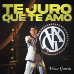 Victor García presenta su nuevo sencillo «Te Juro que te amo»
