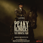 RCA Records UK lanza el soundtrack oficial de | Peaky Blinders: The Immortal Man  |