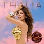 THALIA anuncia su nuevo álbum TODO SUENA MEJOR EN CUMBIA  | y adelanta sencillo