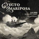 EFECTO MARIPOSA presenta su nuevo disco 219.000 HORAS DE VUELO