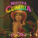 Virgi Dart regresa a Colombia presentando “Nuestra cumbia” un homenaje a sus raíces.