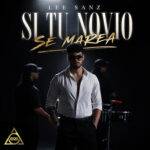 El artista cubano Lee Sanz presenta su nuevo sencillo “Si Tu Novio Se Marea” bajo el sello discográfico EQS Música.