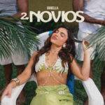 Briella presenta “2 Novios” y anuncia su llegada a Perú en una renovada etapa de su carrera.