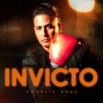 Charlie Cruz presenta “Invicto”, el álbum más importante de su carrera artística.
