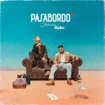 Pasabordo lanza su nuevo álbum «Jhonatan y Gabo”
