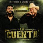 ARLEY PÉREZ PRESENTA “EL M FLACO” JUNTO A GRUPO FEROZ Y CONTINUA EL MOMENTO DE “LA CUENTA” AL LADO DE JAZIEL AVILEZ.