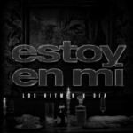 DIA ENTRA EN UNA NUEVA FACETA JUNTO A LOS HITMEN EN “ESTOY EN MÍ”