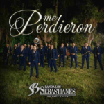 BANDA LOS SEBASTIANES DE SAÚL PLATA PRESENTAN “ME PERDIERON”: UNA BALADA DE DESAMOR, DIGNIDAD Y AMOR PROPIO