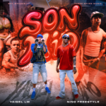 NINO FREESTYLE Y YAISEL LLEGAN CON «SON MÍO», EL DEMBOW QUE PONDRÁ EL VERANO EN MODO RULAY