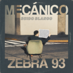 MECÁNICO y ZEBRA 93 encuentran HUMANIDAD entre el ruido FUTURISTA, escucha «RUIDO BLANCO».