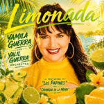 YAMILA GUERRA PRESENTA SU NUEVO DISCO “LIMONADA”