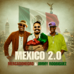 MERCADONEGRO & JIMMY RODRÍGUEZ: «MÉXICO 2.0» ES UN HIMNO DE GRATITUD QUE LA SALSA LE CANTA A MÉXICO
