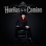 RICARDO MURILLO DEJA ‘HUELLAS EN EL CAMINO’ CON SU SEGUNDO ÁLBUM DE ESTUDIO