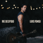 LUIS FONSI ESTRENA HOY NUEVO SENCILLO Y VIDEO “ME DESPIDO» DISPONIBLE EN TODAS LAS PLATAFORMAS DIGITALES DE MÚSICA.
