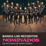 BANDA LOS RECODITOS CELEBRA NOMINACIÓN AL LATIN GRAMMY® POR ‘PIRATITA’