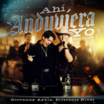 GIOVANNY AYALA Y DIFERENTE NIVEL UNEN SUS VOCES EN “AHÍ ANDUVIERA YO”