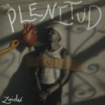 ZAIDER PRESENTA “PLENITUD”
