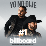 ESPINOZA PAZ Y LA FIERA DE OJINAGA CONQUISTAN EL #1 DEL REGIONAL MEXICAN AIRPLAY DE BILLBOARD CON “YO NO DIJE”
