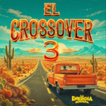 LA ENERGÍA NORTEÑA TRANSFORMA CLÁSICOS DEL POP Y ROCK EN INGLÉS AL NORTEÑO-SAX PARA “EL CROSSOVER 3”