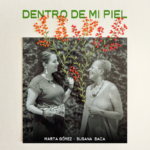 Marta Gómez y Susana Baca unen sus voces en “Dentro de mi piel”