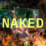 NTO presenta si proyecto más personal hasta la fecha, ‘NAKED’
