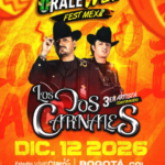 LOS DOS CARNALES REPRESENTARÁN AL REGIONAL MEXICANO EN EL “ÓRALE WEY FEST MEXA” EN COLOMBIA.